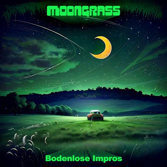 Moongrass - Bodenlose Impros 2024 - cover.jpg