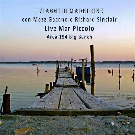 I Viaggi di Madeleine - Live Mar Piccolo Area 194 Big Bench 2024 - cover.png