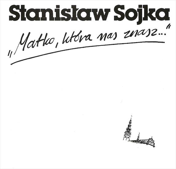 SOYKA STANISŁAW - Stanisław Soyka, - Matko, która Nas Znasz-1982-_front1.jpg